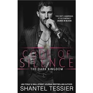 Code of Silence by Shantel Tessier