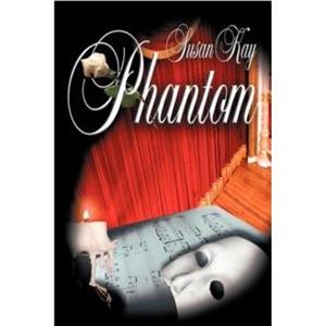 Phantom by Susan Kay