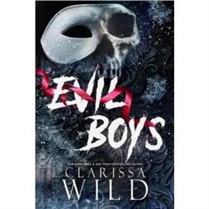 Evil Boys by Clarissa Wild