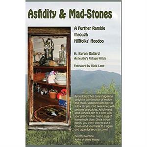 Asfidity and MadStones by H Byron Ballard