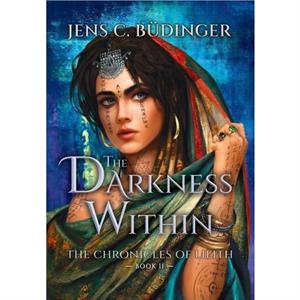 The Darkness Within by Jens C Budinger