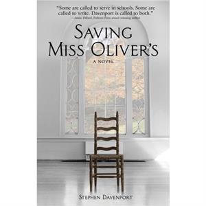 Saving Miss Olivers by Stephen Davenport