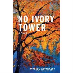 No Ivory Tower by Stephen Davenport