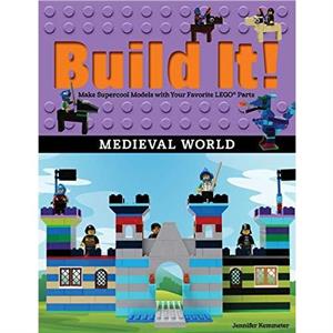 Build It Medieval World by Jennifer Kemmeter