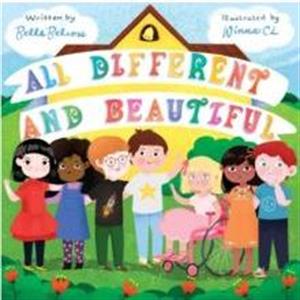 All Different and Beautiful by Belle Belrose