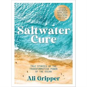 Saltwater Cure by Ali Gripper