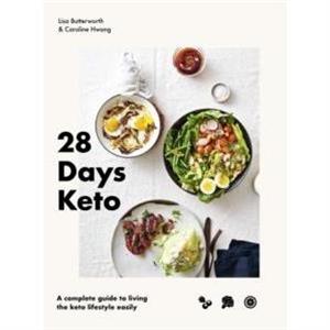 28 Days Keto by Caroline Hwang