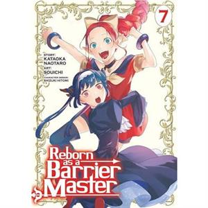 Reborn as a Barrier Master Manga Vol. 7 by Kataoka Naotaro