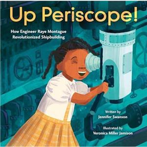 Up Periscope by Jennifer Swanson