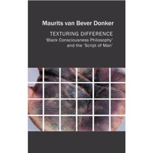 Texturing Difference by van Bever Donker & Maurits University of the Western Cape & South Africa