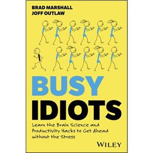 Busy Idiots by Joff Outlaw