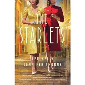 The Starlets by Jennifer Thorne