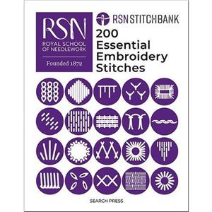 RSN Stitch Bank 200 Essential Embroidery Stitches by The Royal School of Needlework