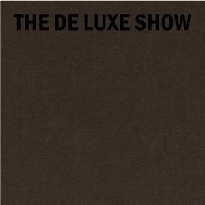 The De Luxe Show by Amber Jamilla Musser