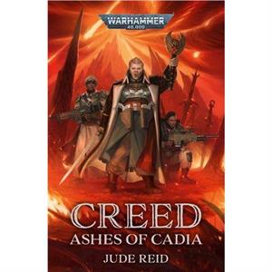 Creed Ashes of Cadia by Jude Reid