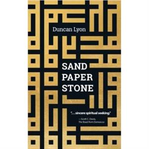 Sand Paper Stone by Duncan Lyon