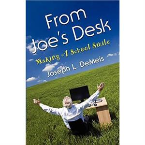 From Joes Desk by Joseph L. DeMeis