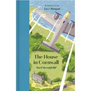 The House in Cornwall by Noel Streatfeild