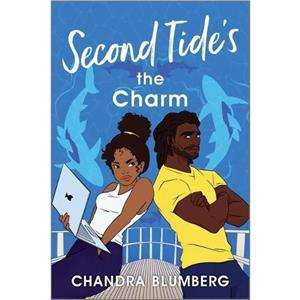 Second Tides the Charm by Chandra Blumberg