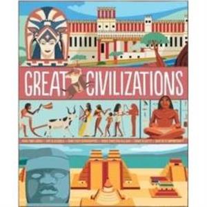 GREAT CIVILISATIONS by Mary Auld