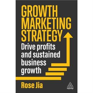 Growth Marketing Strategy by Rose Jia