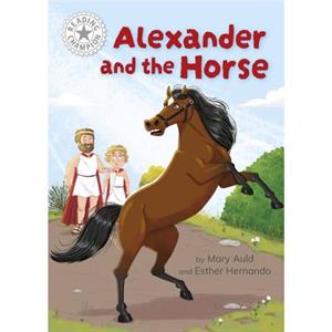 Reading Champion Alexander and the Horse by Mary Auld