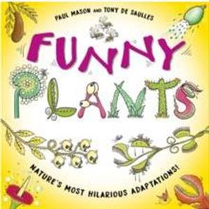 Funny Plants by Paul Mason