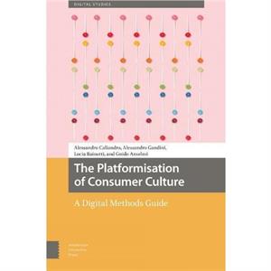 The Platformisation of Consumer Culture by Guido Anselmi