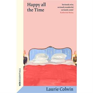 Happy All the Time by Laurie Colwin