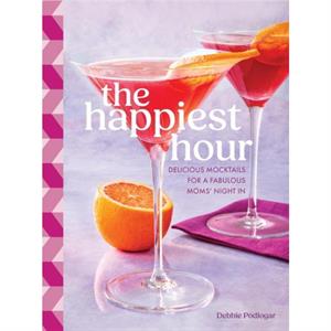 The Happiest Hour by Debbie Podlogar