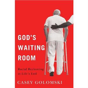 Gods Waiting Room by Casey Golomski