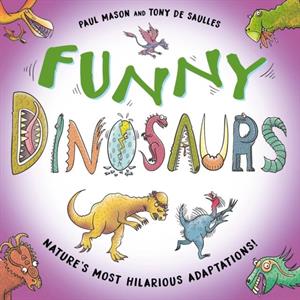 Funny Dinosaurs by Paul Mason