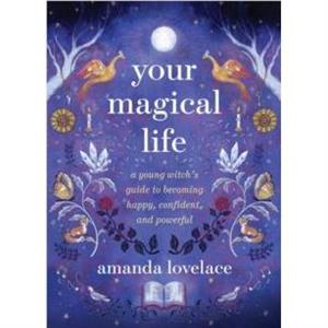 Your Magical Life by Amanda Lovelace