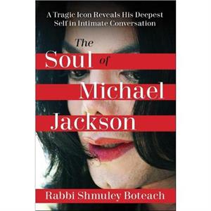 Soul of Michael Jackson by Shmuley Boteach