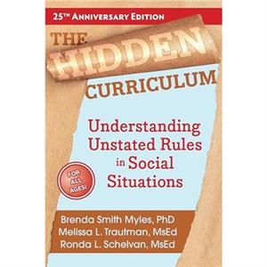 The Hidden Curriculum by Schelvan & Ronda L. & MS