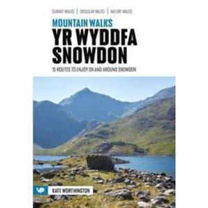 Mountain Walks Yr WyddfaSnowdon by Kate Worthington