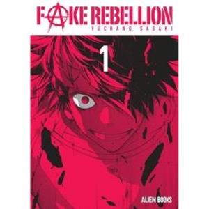 Fake Rebellion Vol 1 by Yuchan