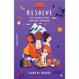 Resolve by Luke H. Davis