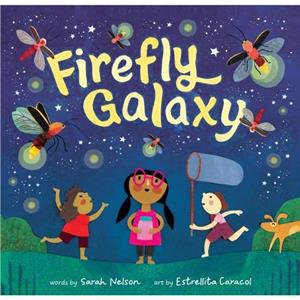 Firefly Galaxy by Sarah Nelson