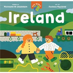 Our World Ireland by Muireann Ni Chiobhain