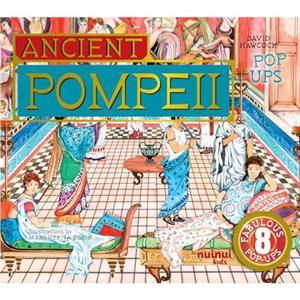 Ancient Pompeii PopUps by David Hawcock