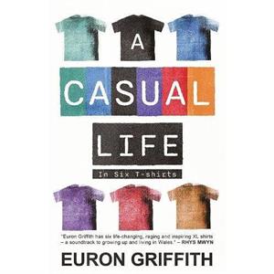 A Casual Life by Euron Griffith