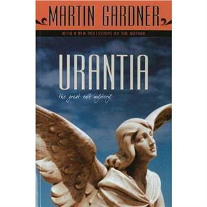 Urantia by Martin Gardner