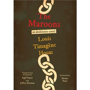 The Maroons by Louis Timagne Houat