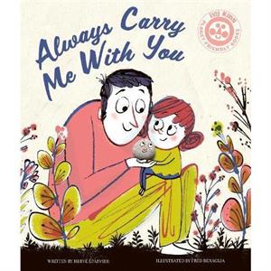 Always Carry Me With You by Herve Eparvier