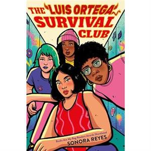 The Luis Ortega Survival Club by Sonora Reyes