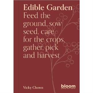 Edible Garden by Vicky Chown