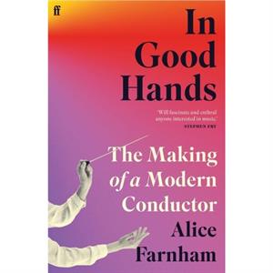 In Good Hands by Alice Farnham