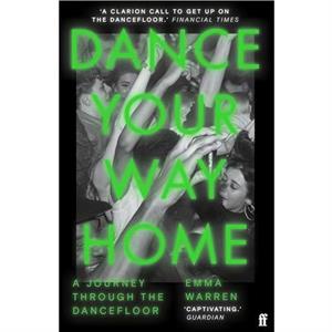 Dance Your Way Home by Emma Warren