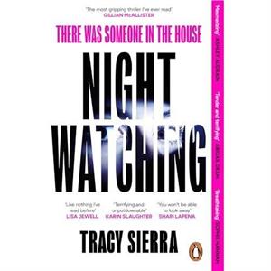 Nightwatching by Tracy Sierra